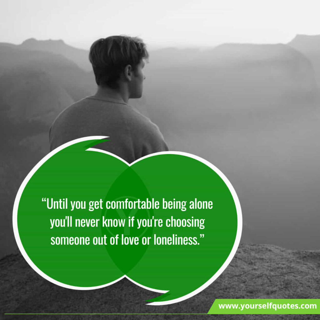 Heart Touching Quotes For Those Who Are Feeling Alone