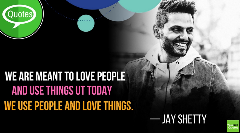 Jay Shetty Love Things Quotes