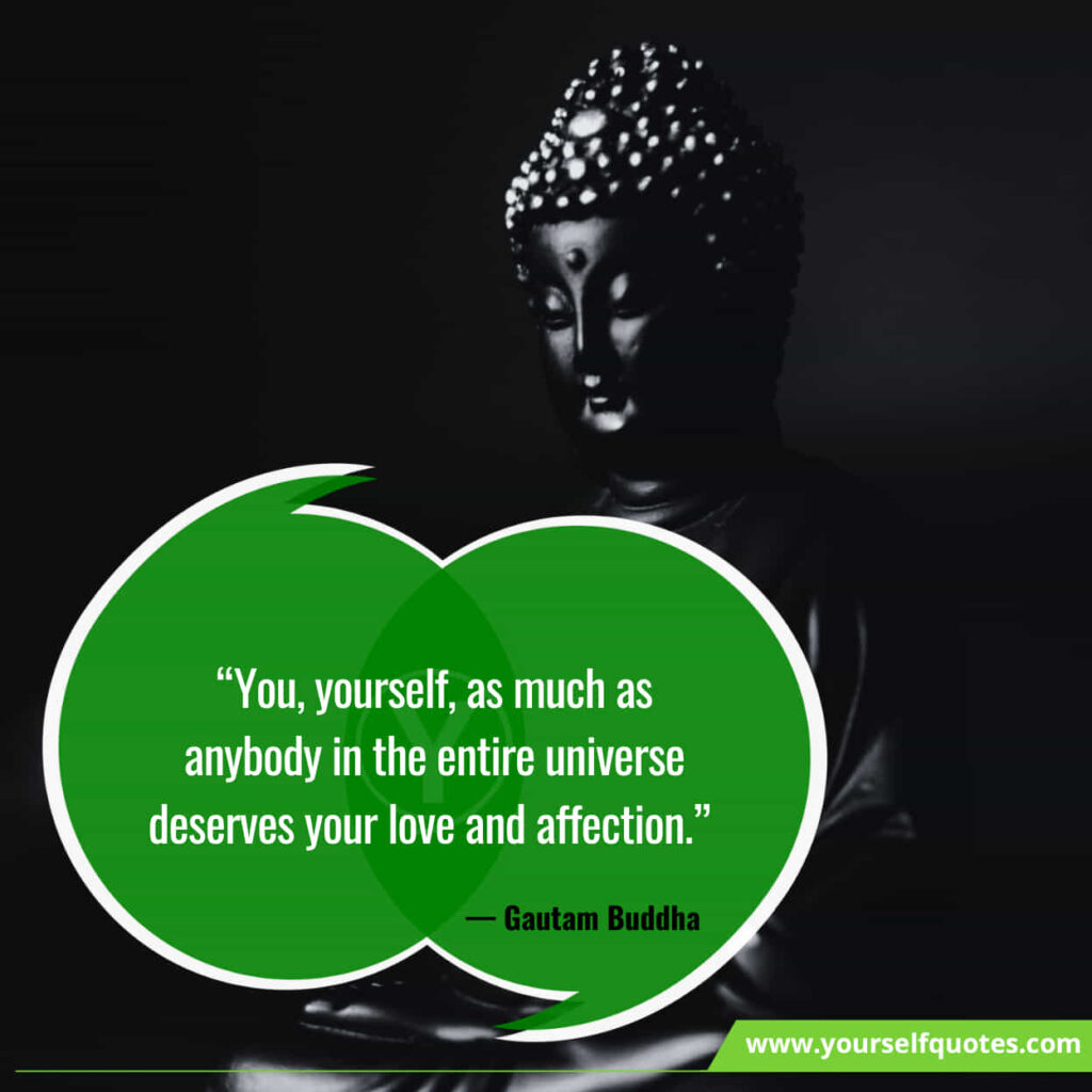 Top 110 Gautam Buddha Quotes On Life, Love, And Peace