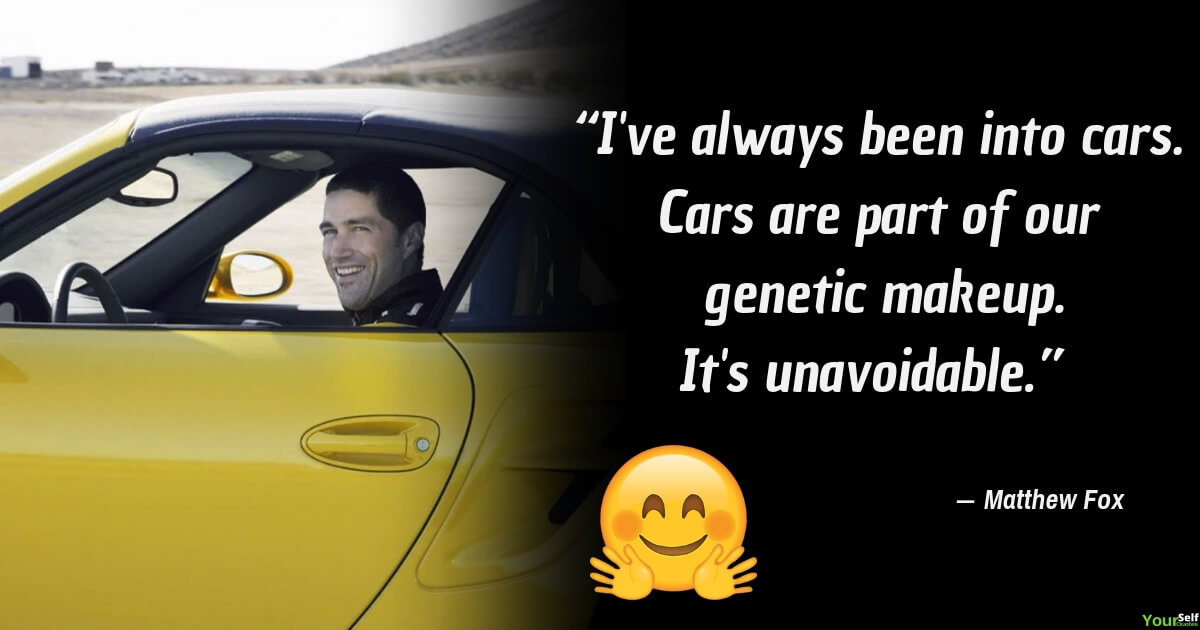 Car Quotes by Matthew Fox