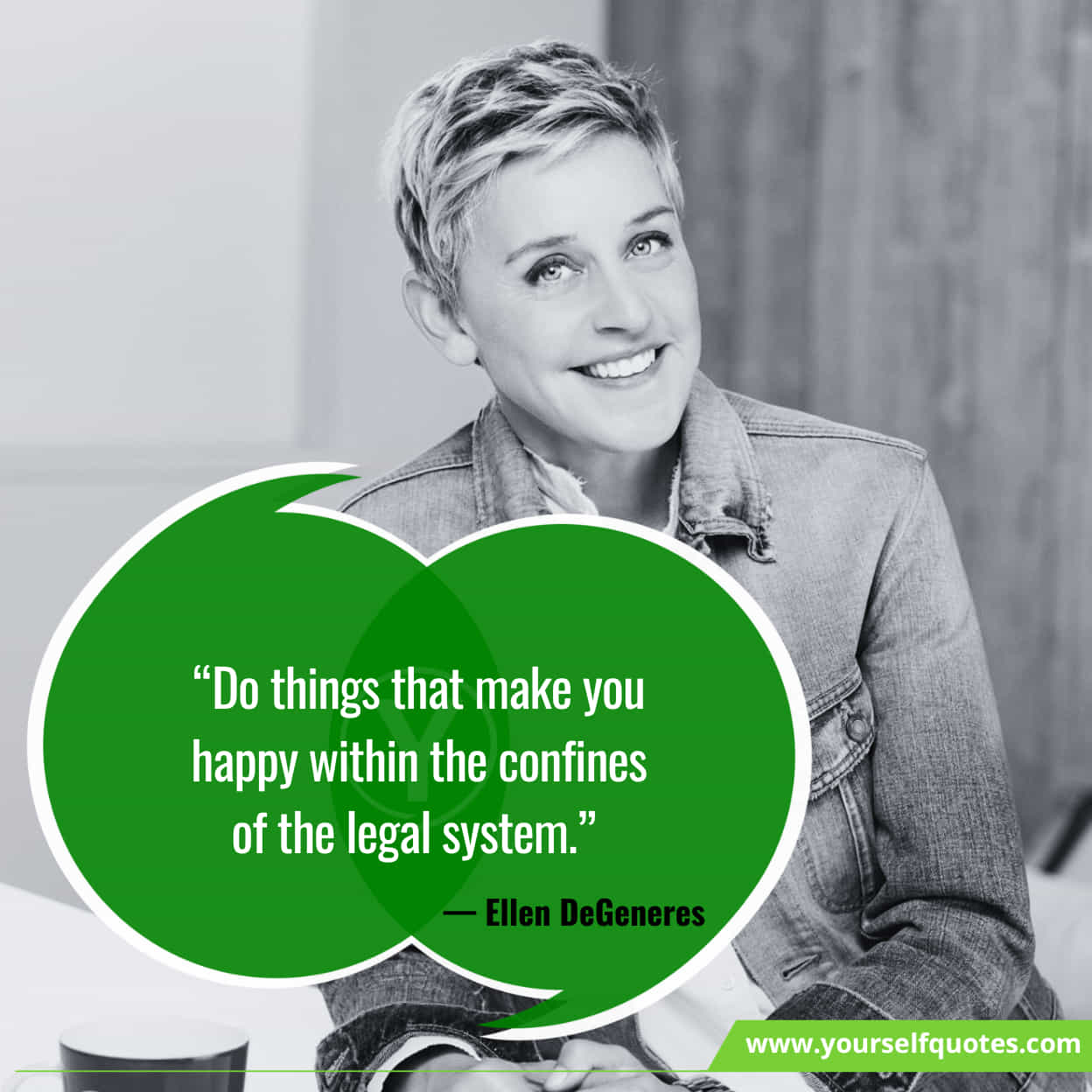 Ellen DeGeneres Inspiring Quotes