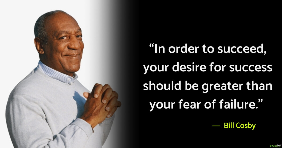 Failure Quotes by Bill Cosby