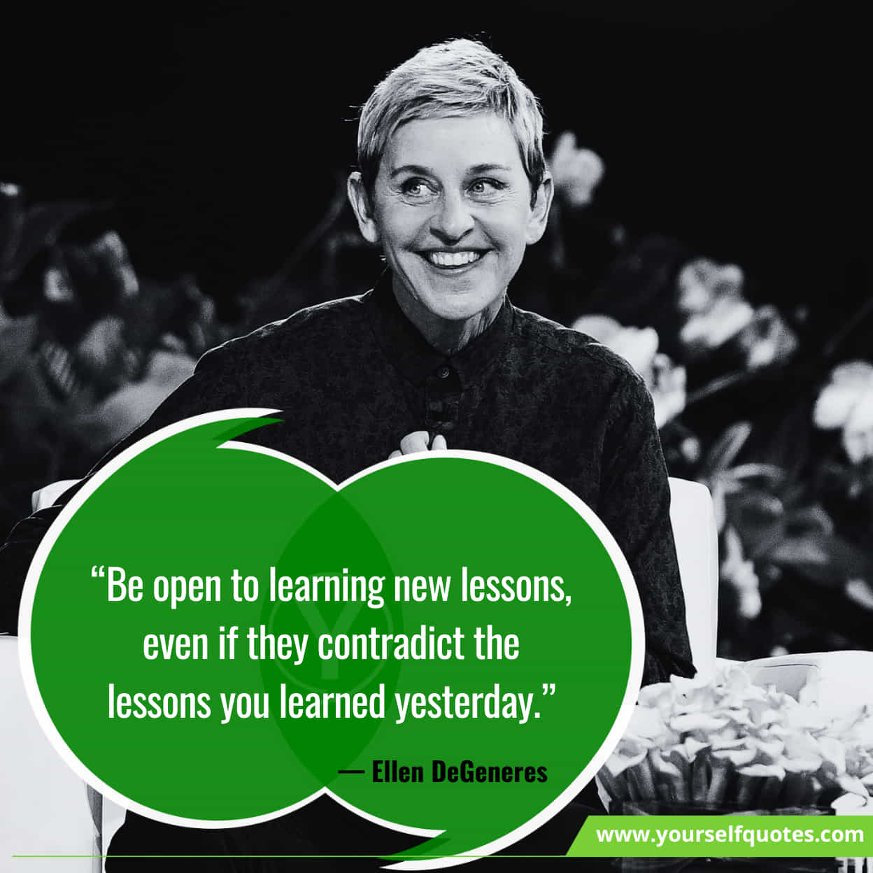 Famous Quotes By Ellen DeGeneres