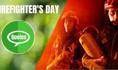 Firefighter's Day Quotes
