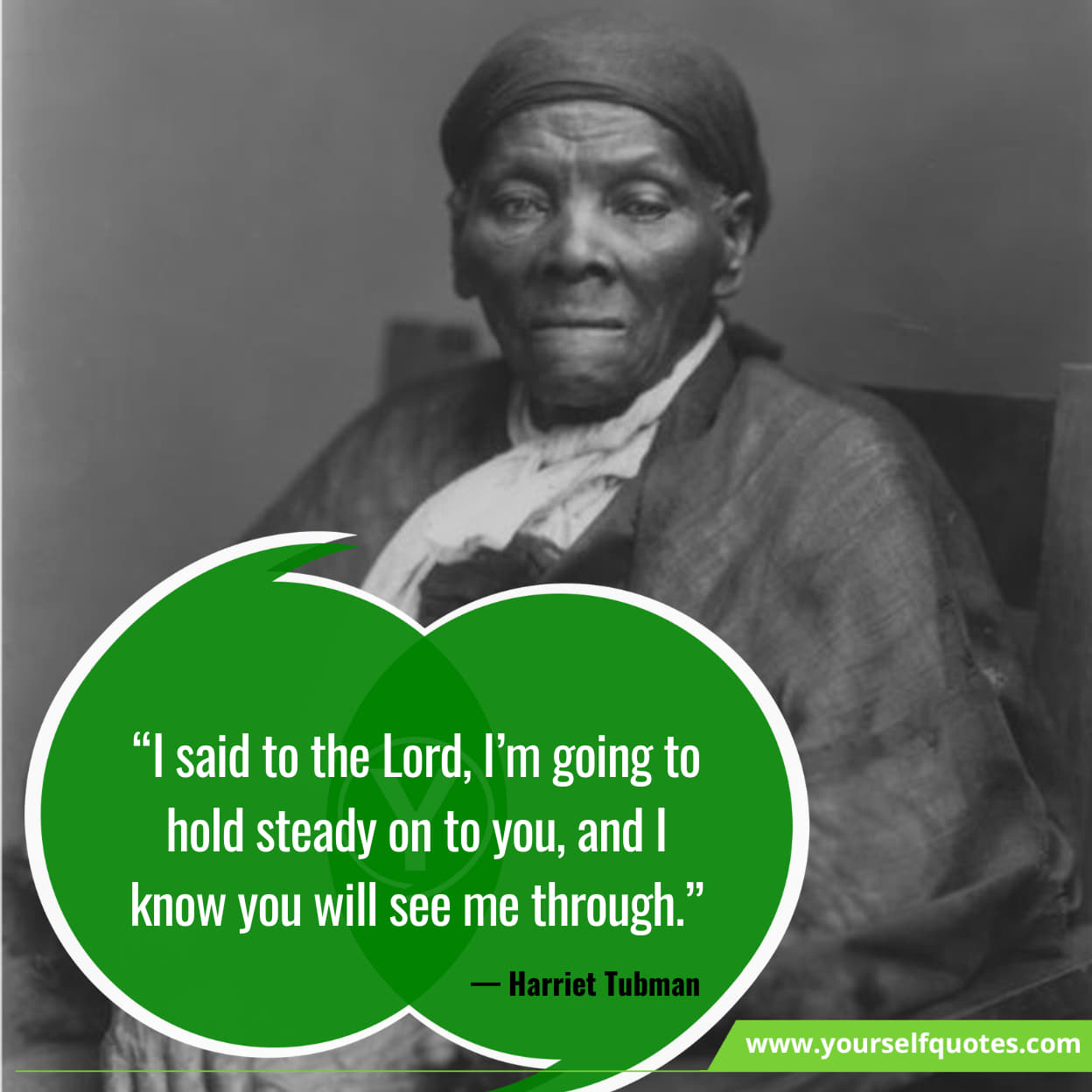 Harriet Tubman quotes on perseverance and strength
