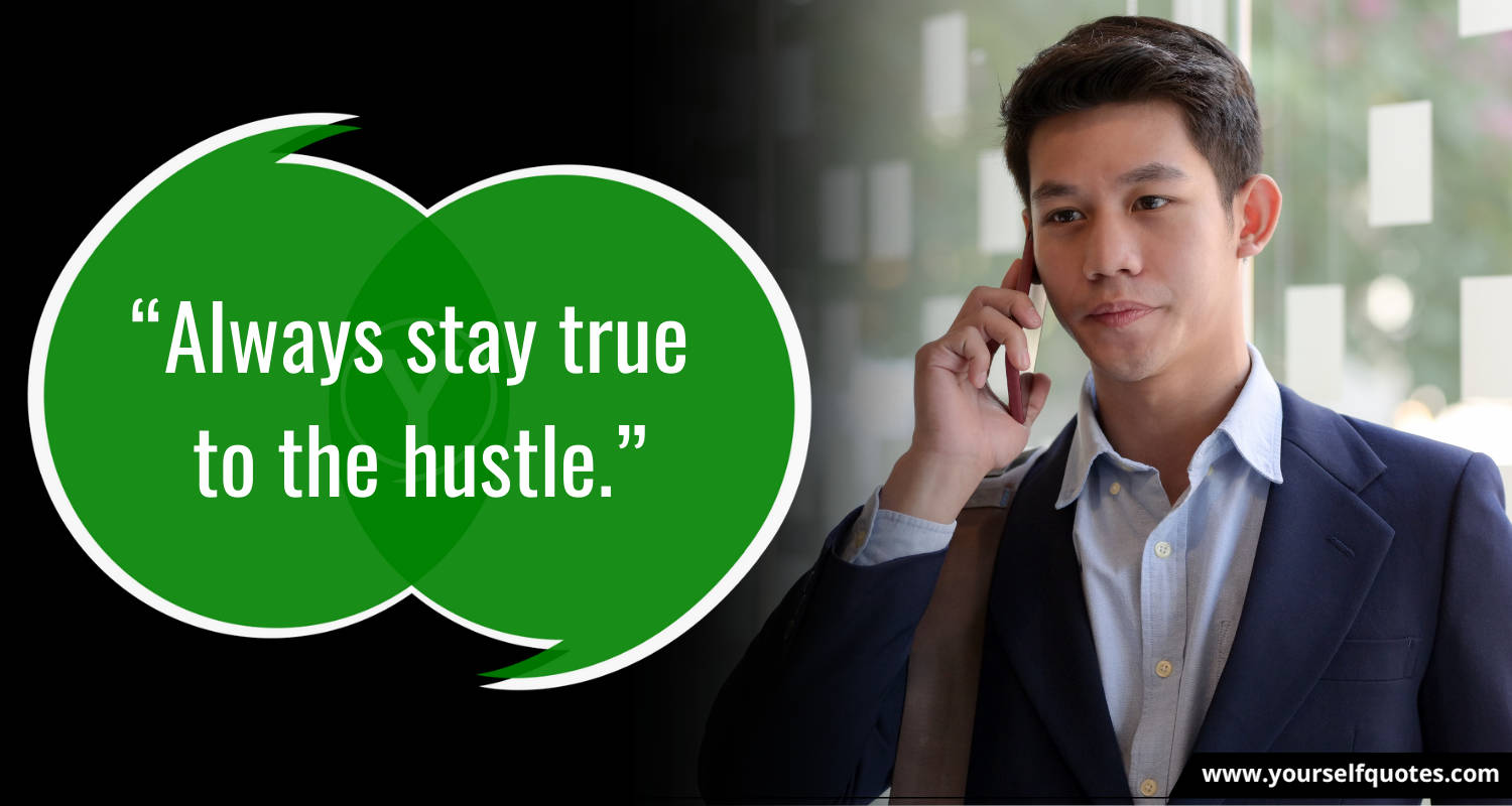Hustle Quotes To Turn You into Ambitious Personality