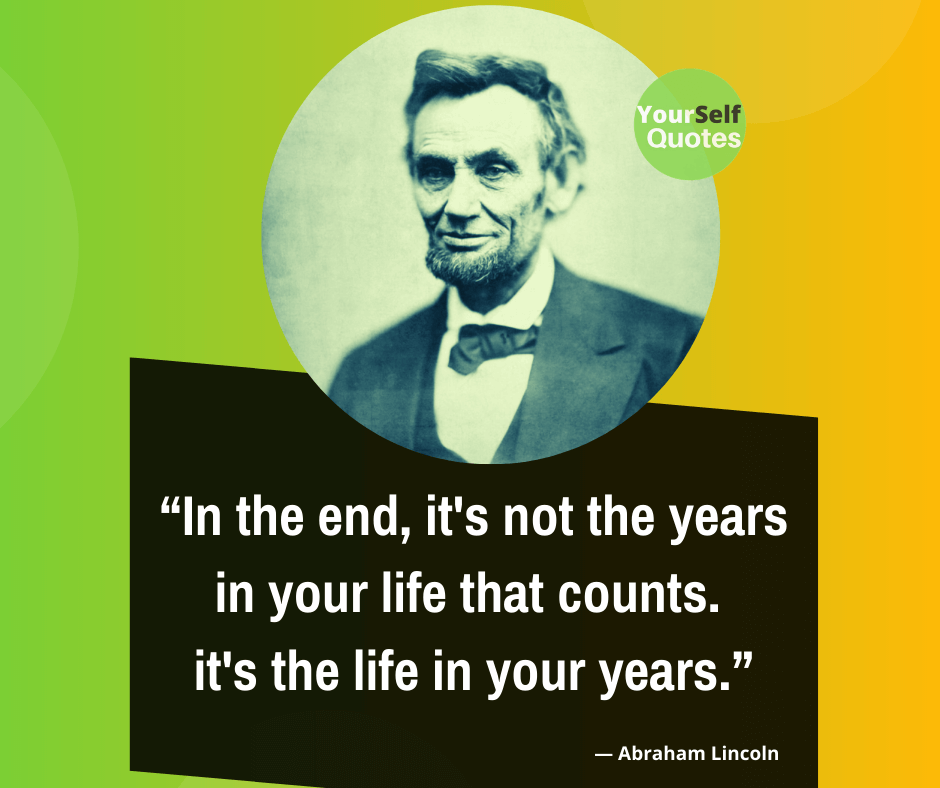Life Quote from Abraham Lincoln