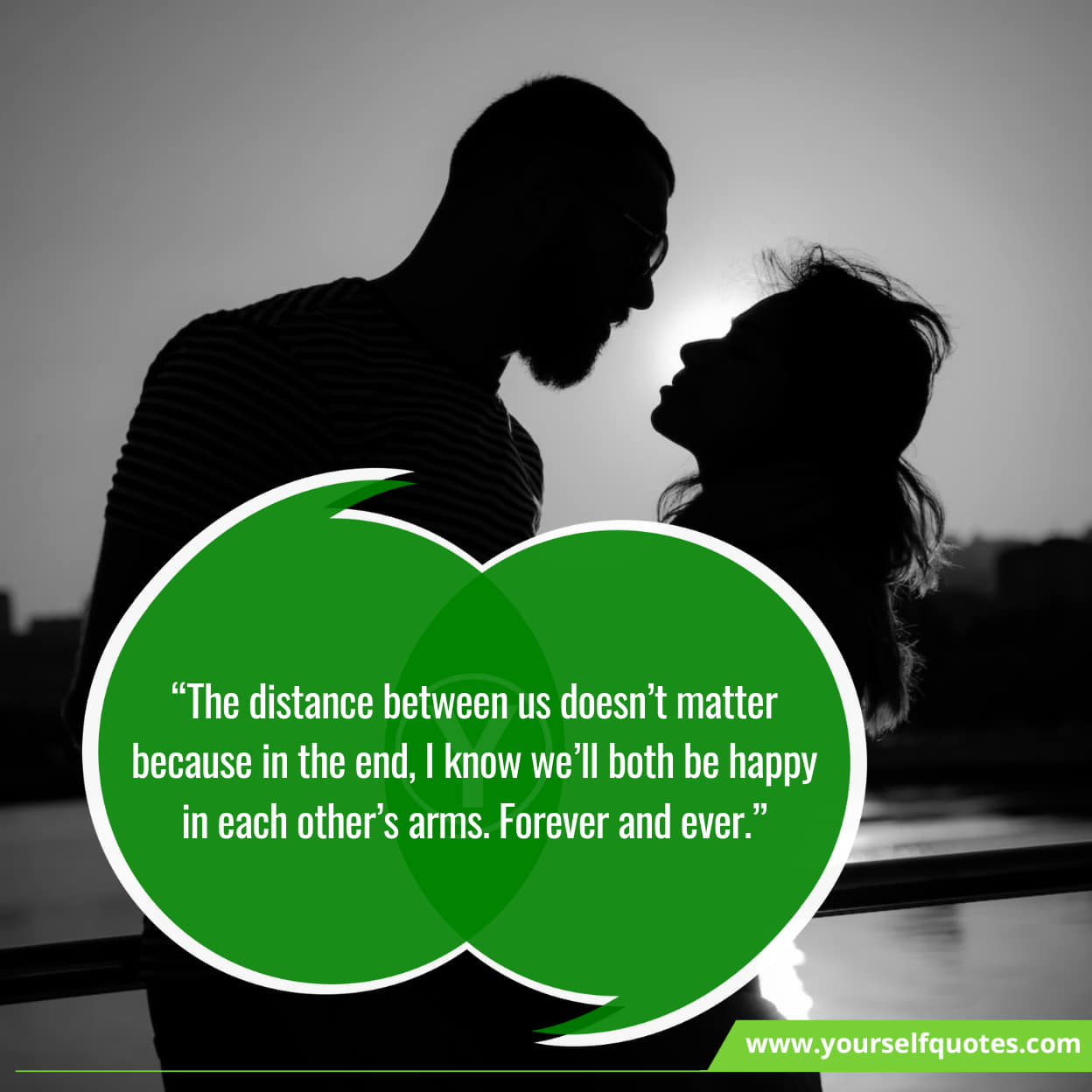 Long-Distance Relationship Quotes On Him