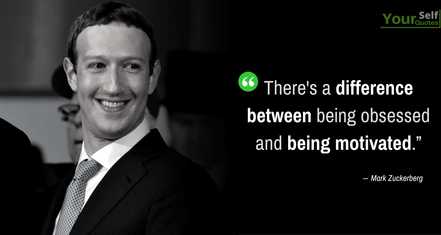 Mark Zuckerberg Motivated Quotes