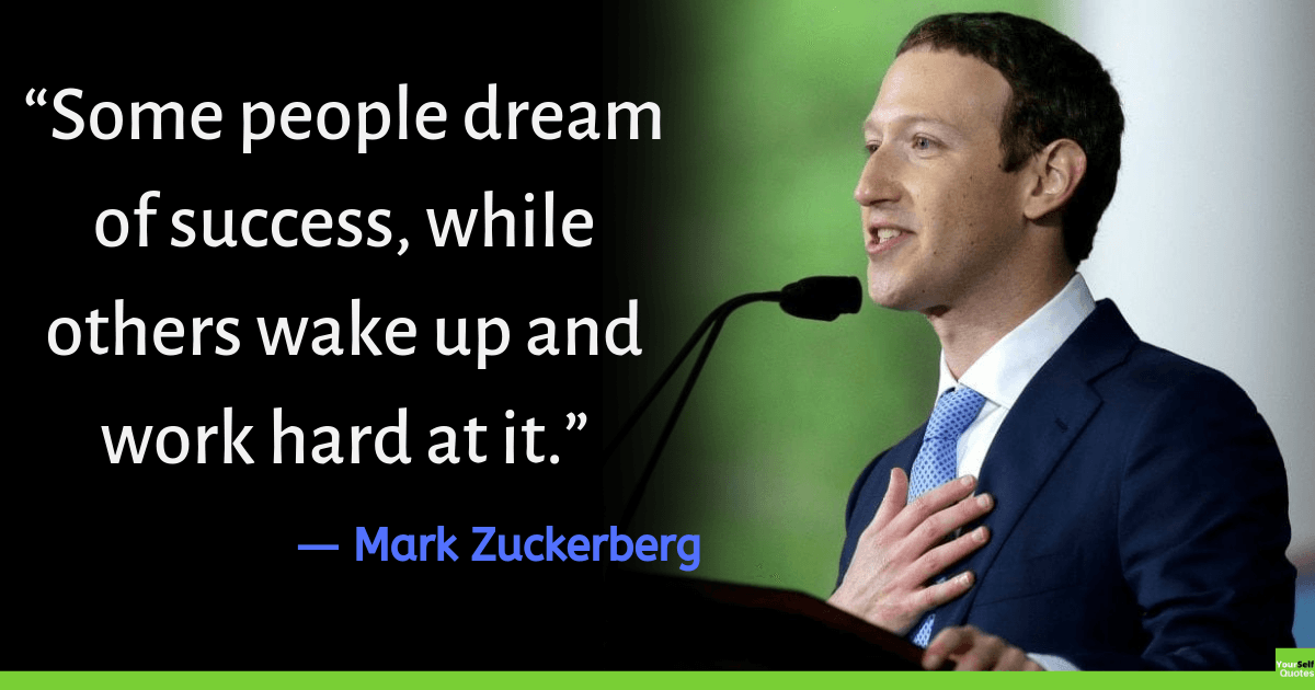 Motivational Quotes By Mark Zuckerberg