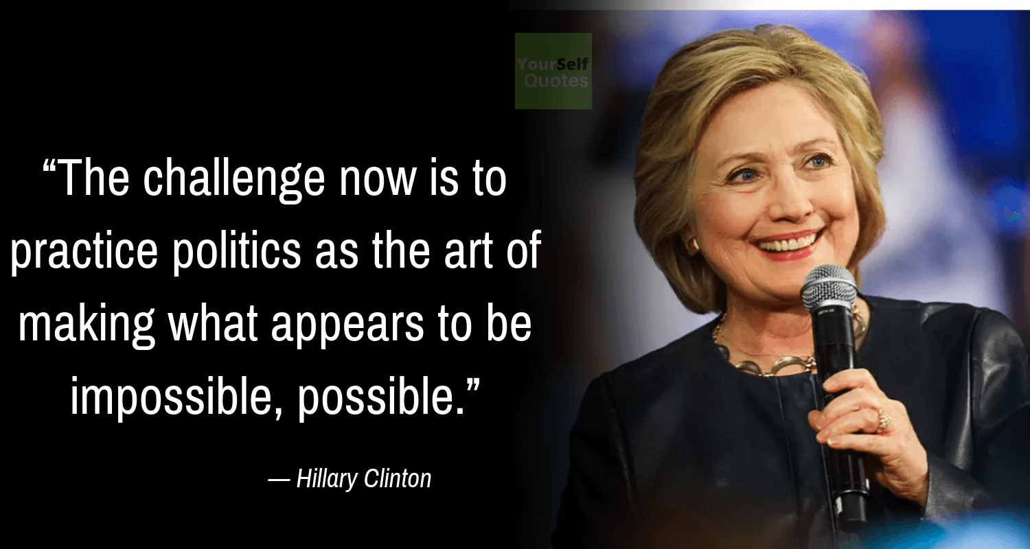 Quote by Hillary Clinton