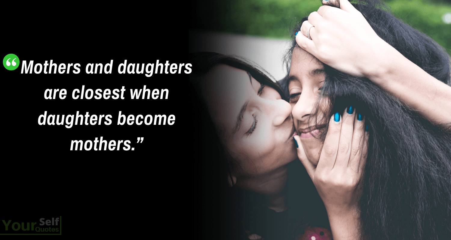 Quotes About Daughters Mothers