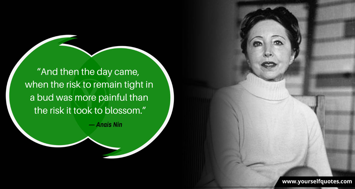 Risk Quote by Anais Nin