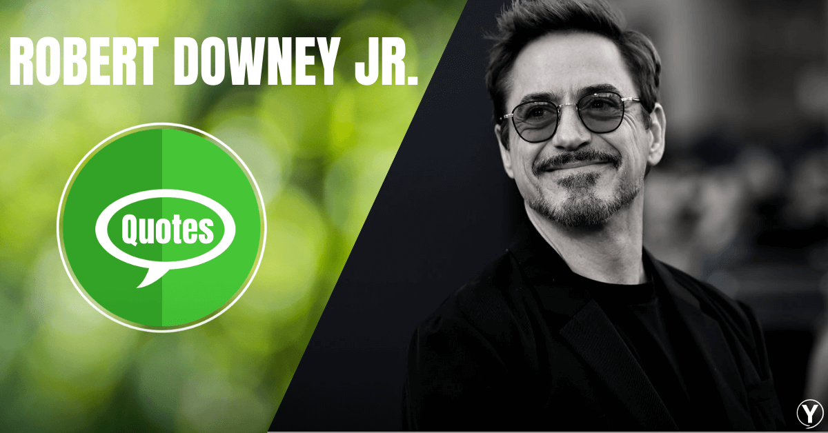 Robert Downey Jr. Quotes That Will Make You Starry