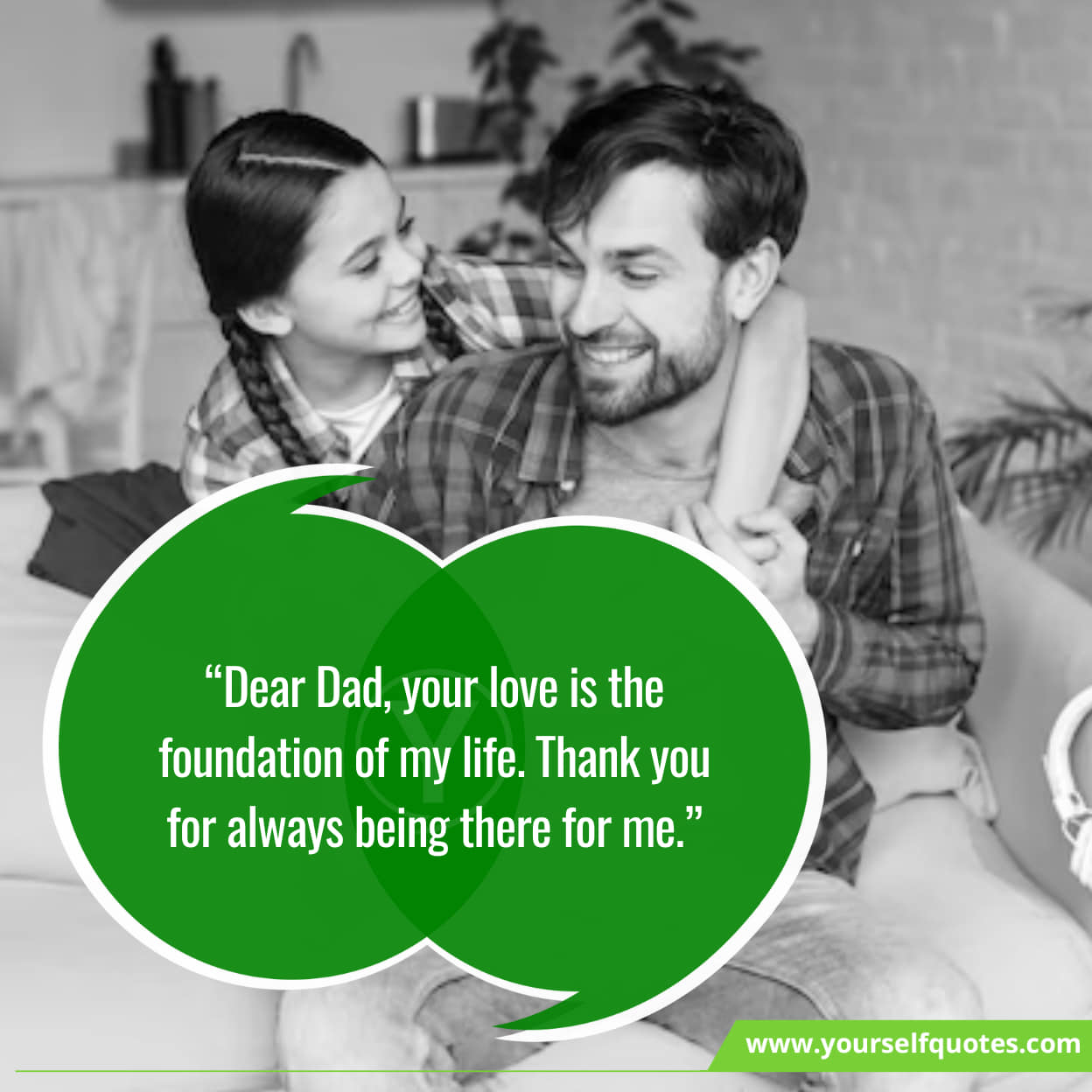 Unconditional love Messages for dad