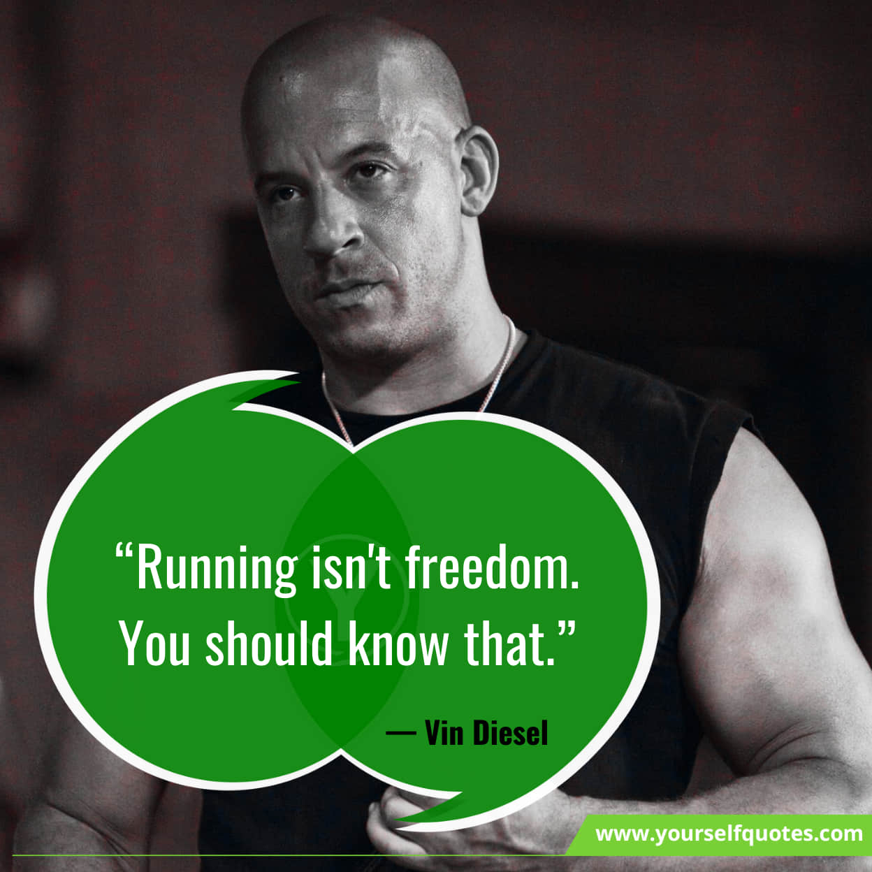 Vin Diesel Fast and Furious Quotes