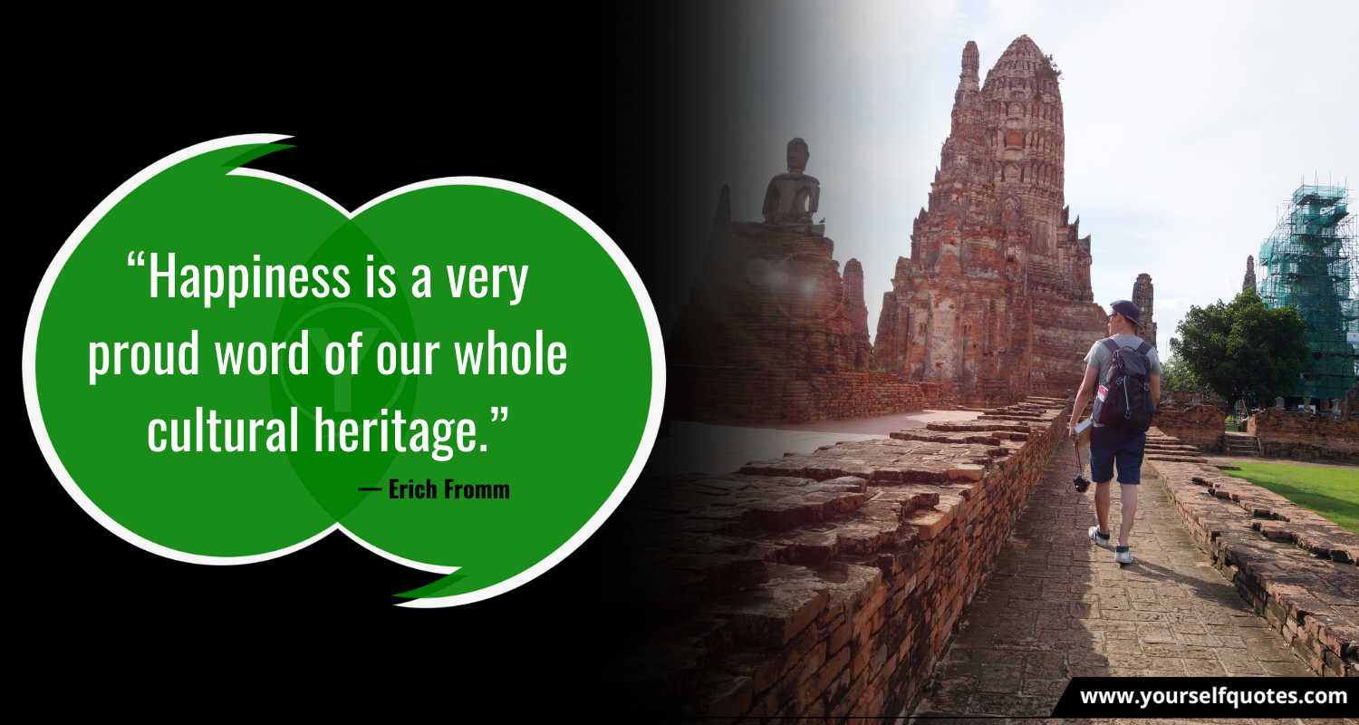 World Heritage Day Quotes by Erich Fromm